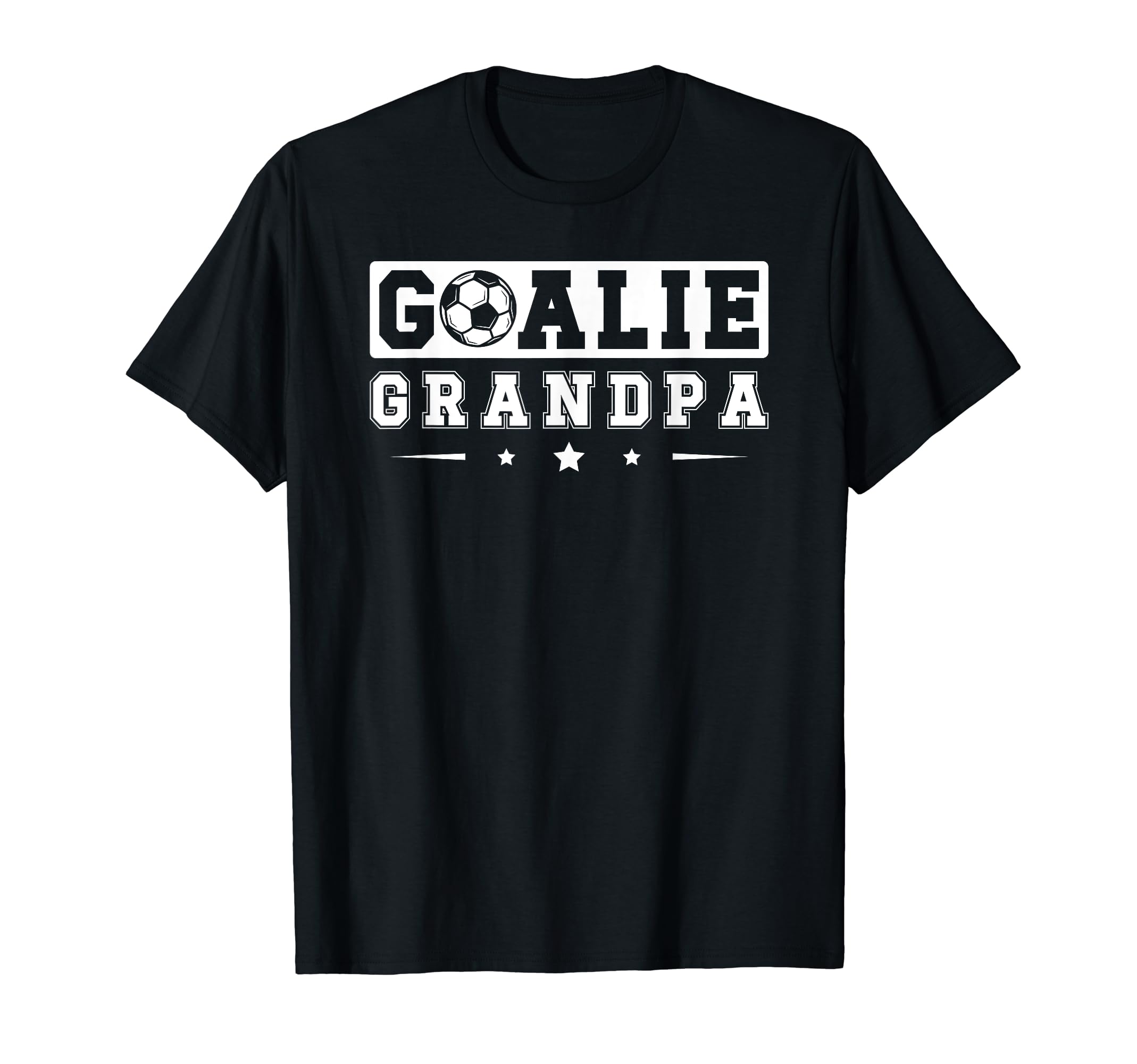 Soccer Goalie Grandpa Soccer T-Shirt - Casual Everyday Wear Unisex - T-Shirt, Sweatshirt, Hoodie