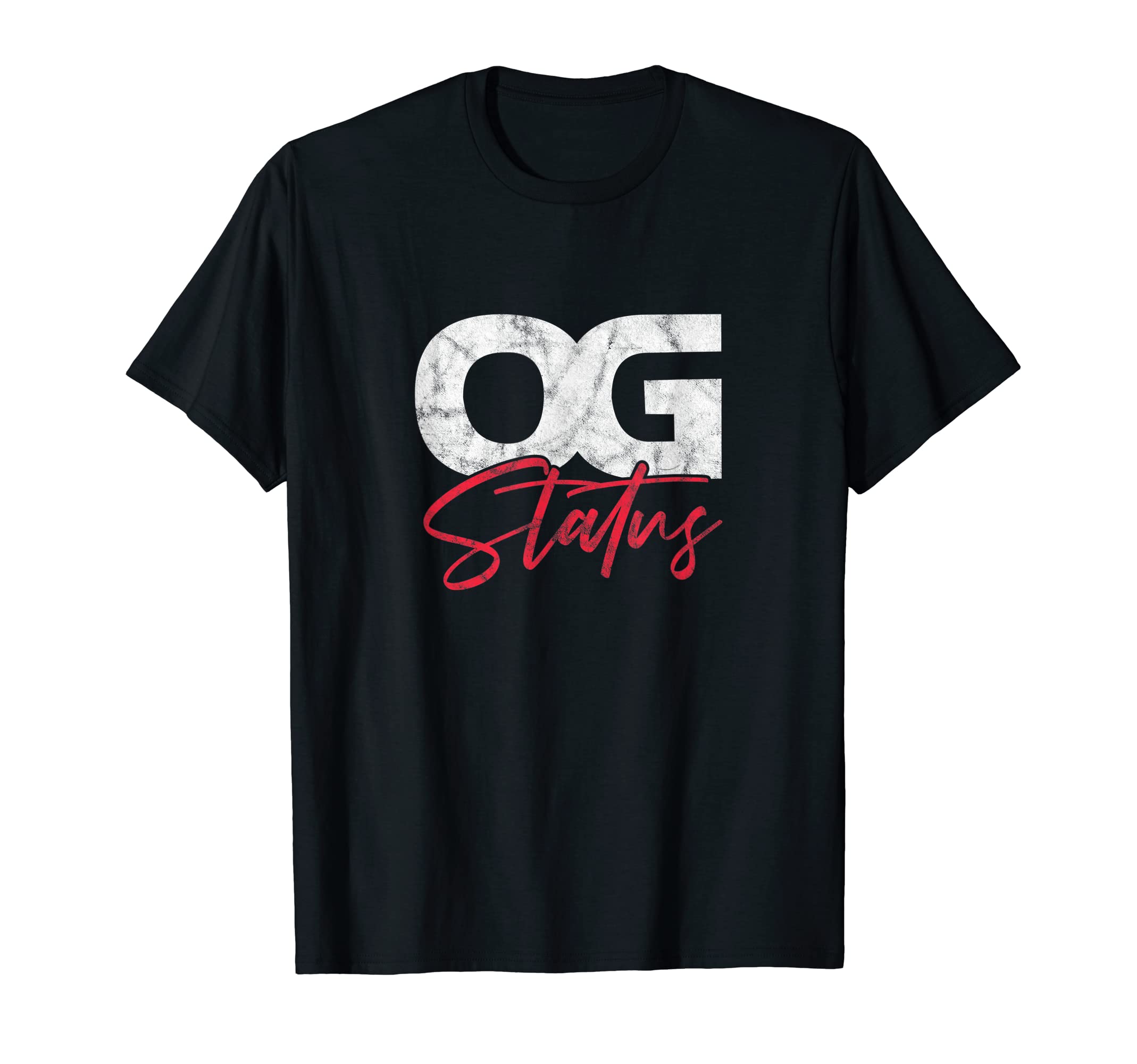 Og Status Hiphop Rap Music 80S 90S T-Shirt - Fun Novelty Design Unisex - T-Shirt, Sweatshirt, Hoodie