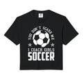 Mens Funny Soccer Coach You Dont Scare Sweatshirt - Trendy Graphic Unisex - T-Shirt, Sweatshirt, Hoodie
