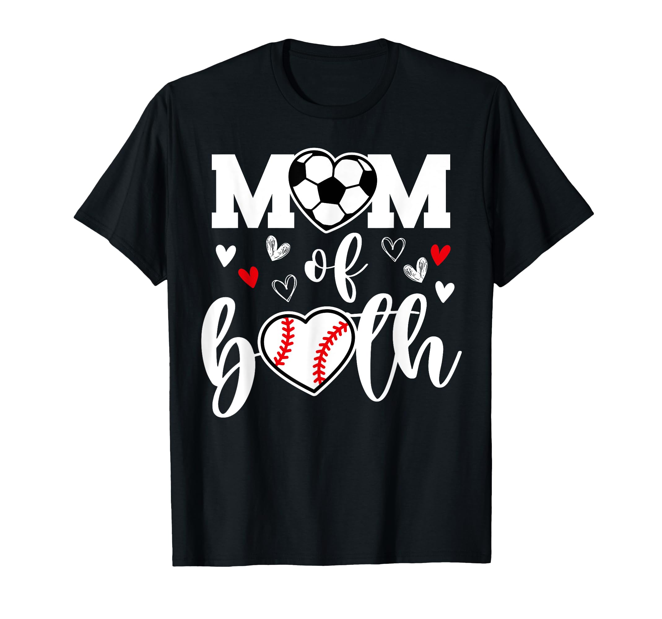 Mom Both Heart Soccer Baseball T-Shirt - Fun Novelty Design for Adults - T-Shirt, Sweatshirt, Hoodie