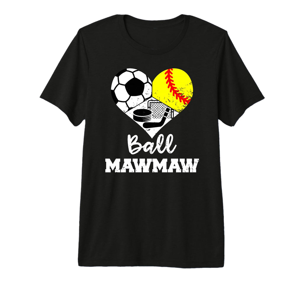 Ball Mawmaw Funny Soccer Softball T-Shirt - Fun Novelty Design for Adults - T-Shirt, Sweatshirt, Hoodie