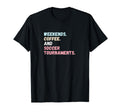 Weekends Coffee Soccer Tournaments T-Shirt - Trendy Graphic for Adults - T-Shirt, Sweatshirt, Hoodie