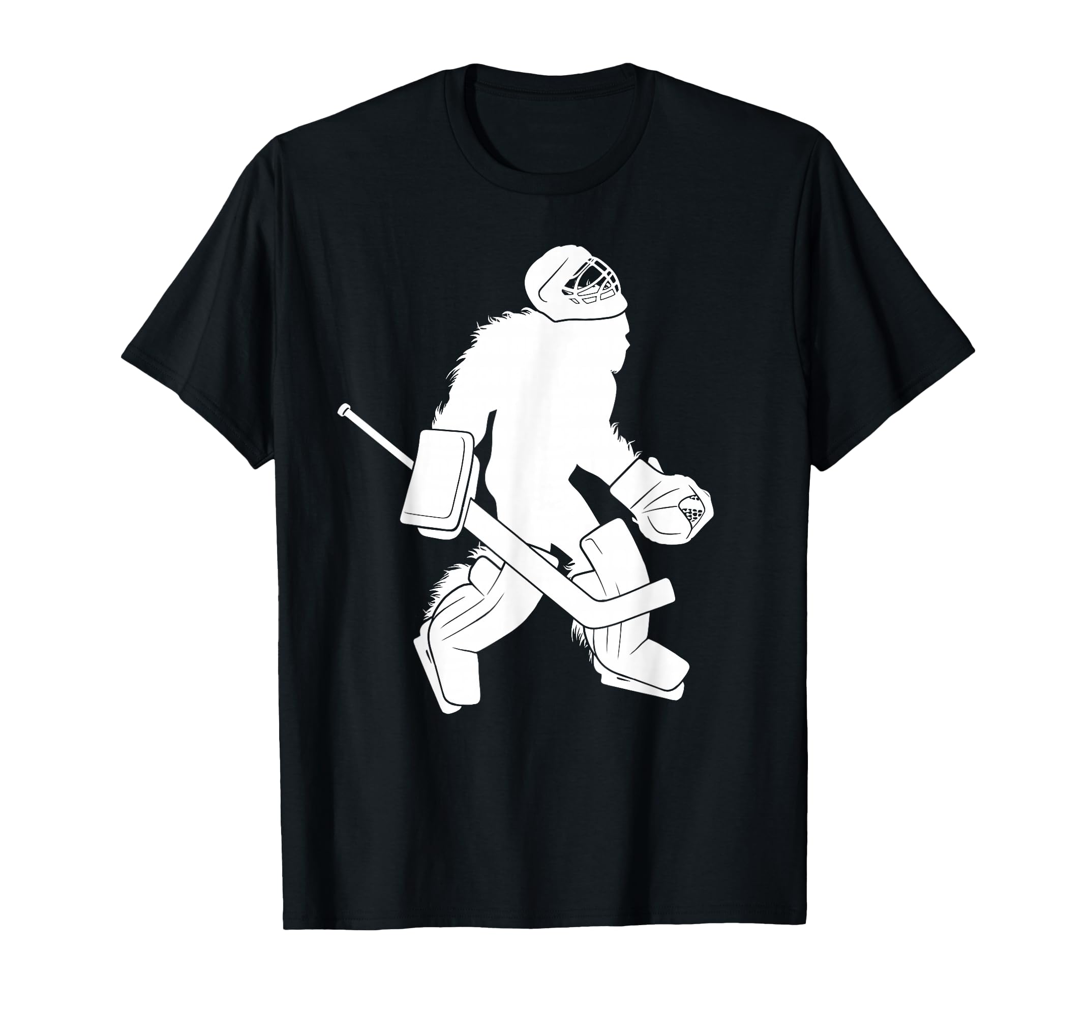Hockey Goalie Bigfoot Goalkeeper T-Shirt - Streetwear Style Men Women - T-Shirt, Sweatshirt, Hoodie