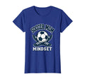 Soccer Mom Mindset T-Shirt - Casual Everyday Wear Men Women - T-Shirt, Sweatshirt, Hoodie