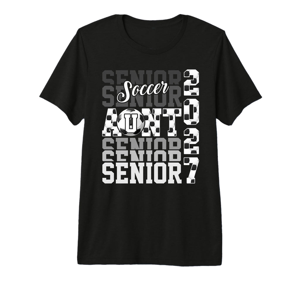 Senior 2027 Soccer Aunt Proud T-Shirt - Fun Novelty Design Men Women - T-Shirt, Sweatshirt, Hoodie