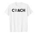 Soccer Football Coach Mens Womens T-Shirt - Fun Novelty Design Men Women - T-Shirt, Sweatshirt, Hoodie