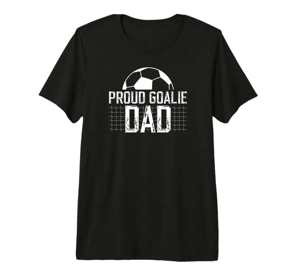 Mens Proud Soccer Goalie Dad Soccer T-Shirt - Trendy Graphic for Adults - T-Shirt, Sweatshirt, Hoodie