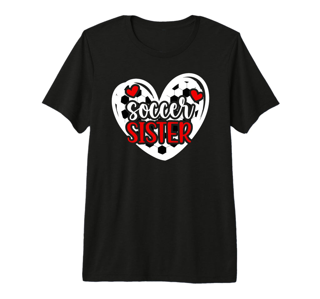 Soccer Sister Heart Sister Soccer T-Shirt - Casual Everyday Wear Men Women - T-Shirt, Sweatshirt, Hoodie
