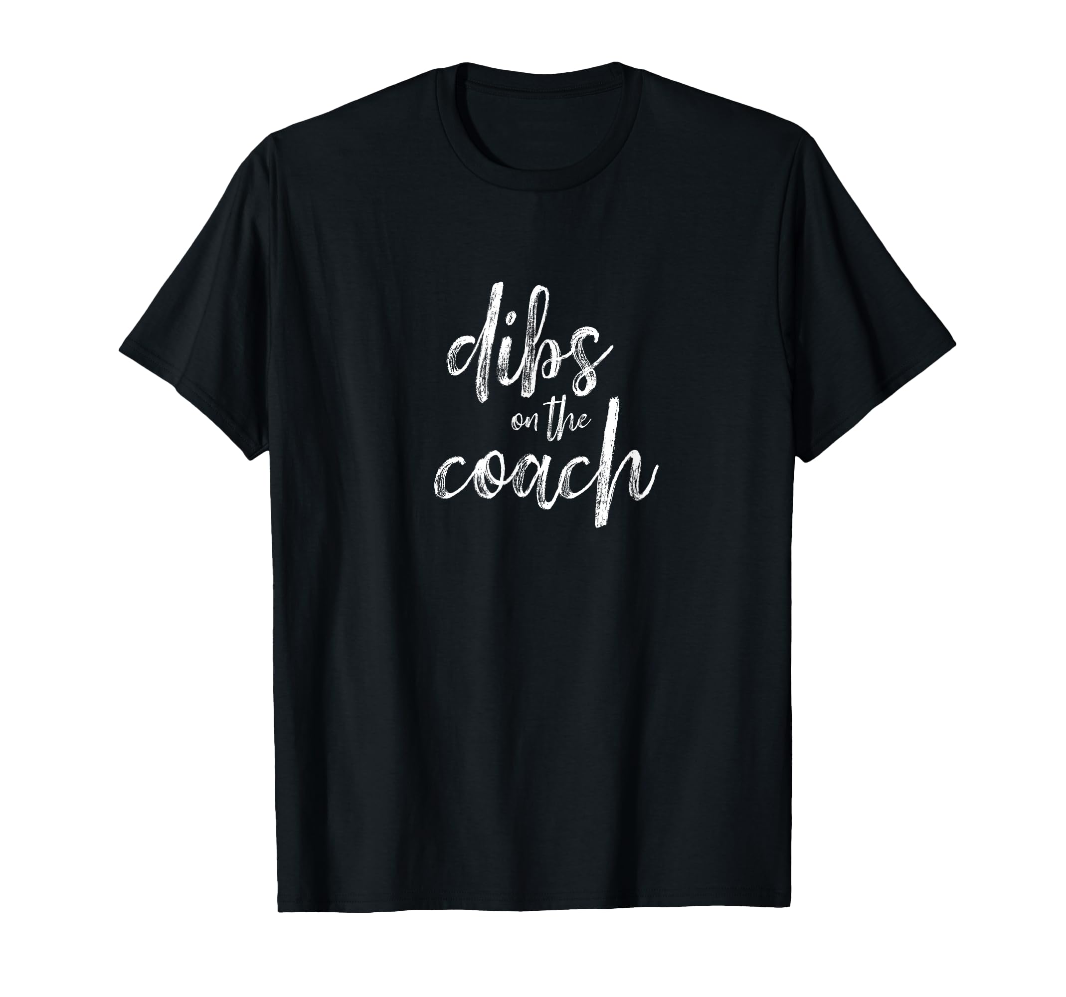 Dibs Coach T-Shirt - Unique Graphic Unisex - T-Shirt, Sweatshirt, Hoodie