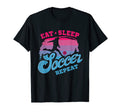 Soccer Eat Sleep Repeat Aesthetic Art T-Shirt - Minimalist Print for Adults - T-Shirt, Sweatshirt, Hoodie