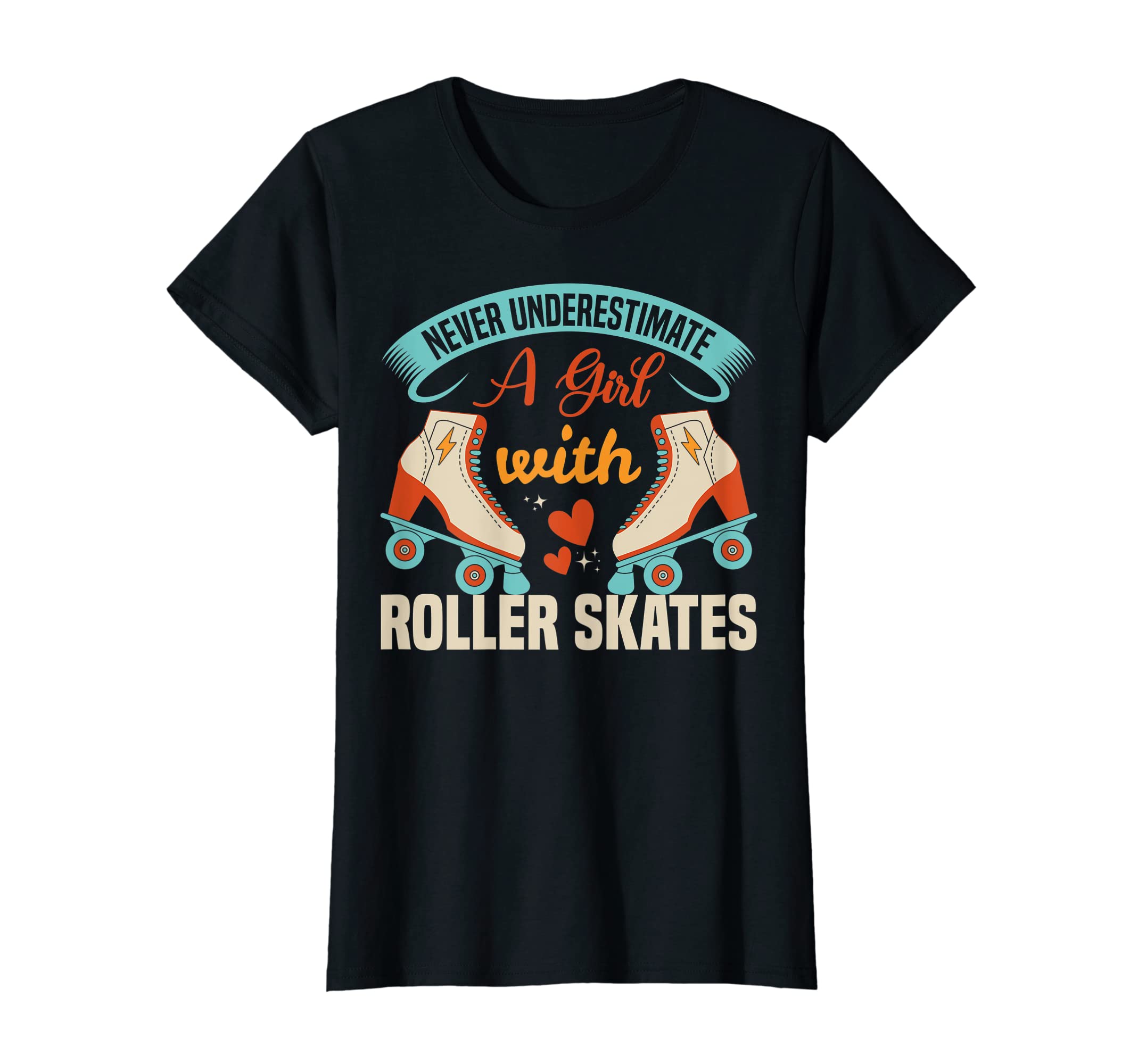 Never Underestimate Roller Skates T-Shirt - Trendy Graphic for Adults - T-Shirt, Sweatshirt, Hoodie