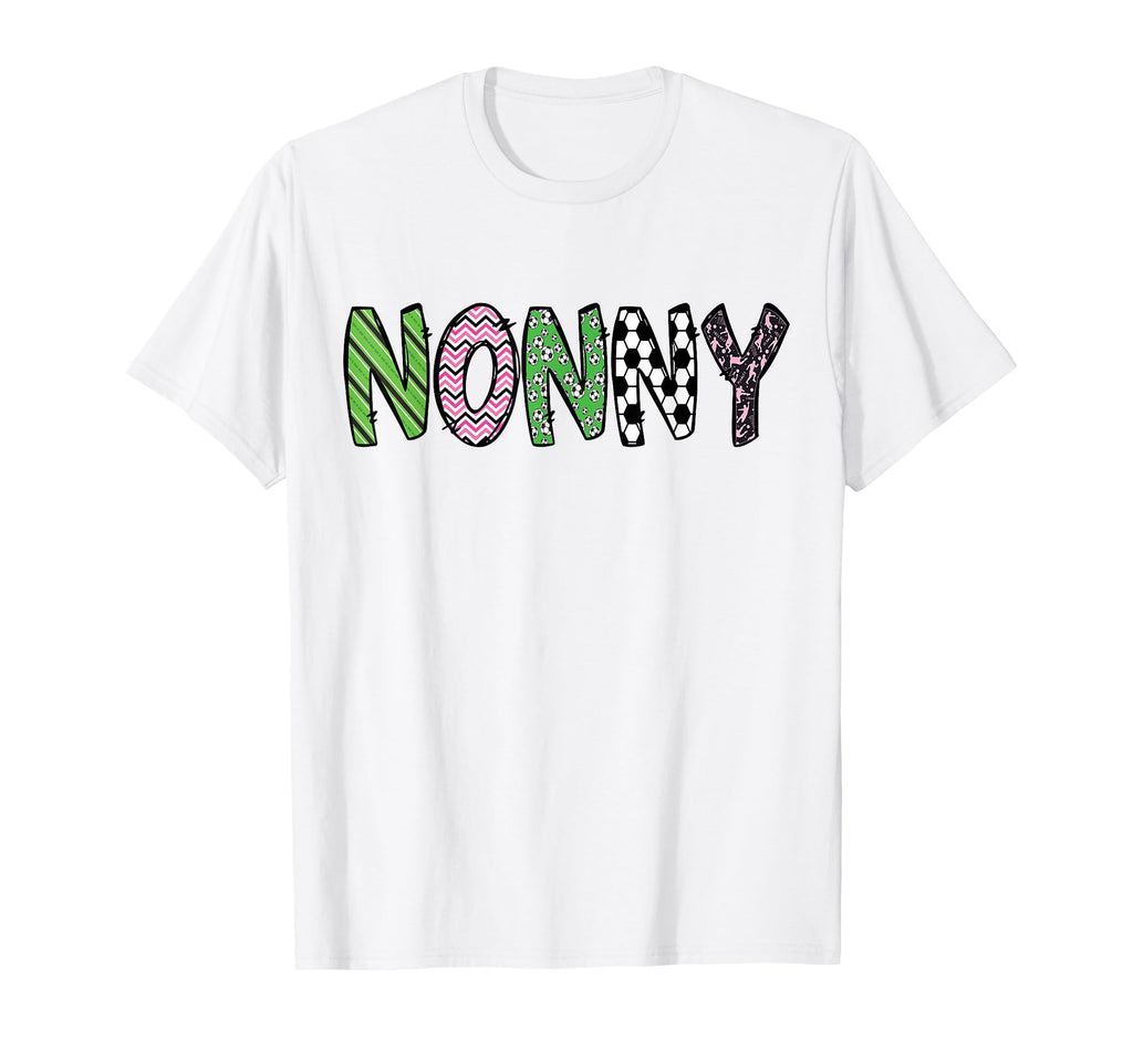 Soccer Nonny Funny Soccer Birthday T-Shirt - Casual Everyday Wear Unisex - T-Shirt, Sweatshirt, Hoodie
