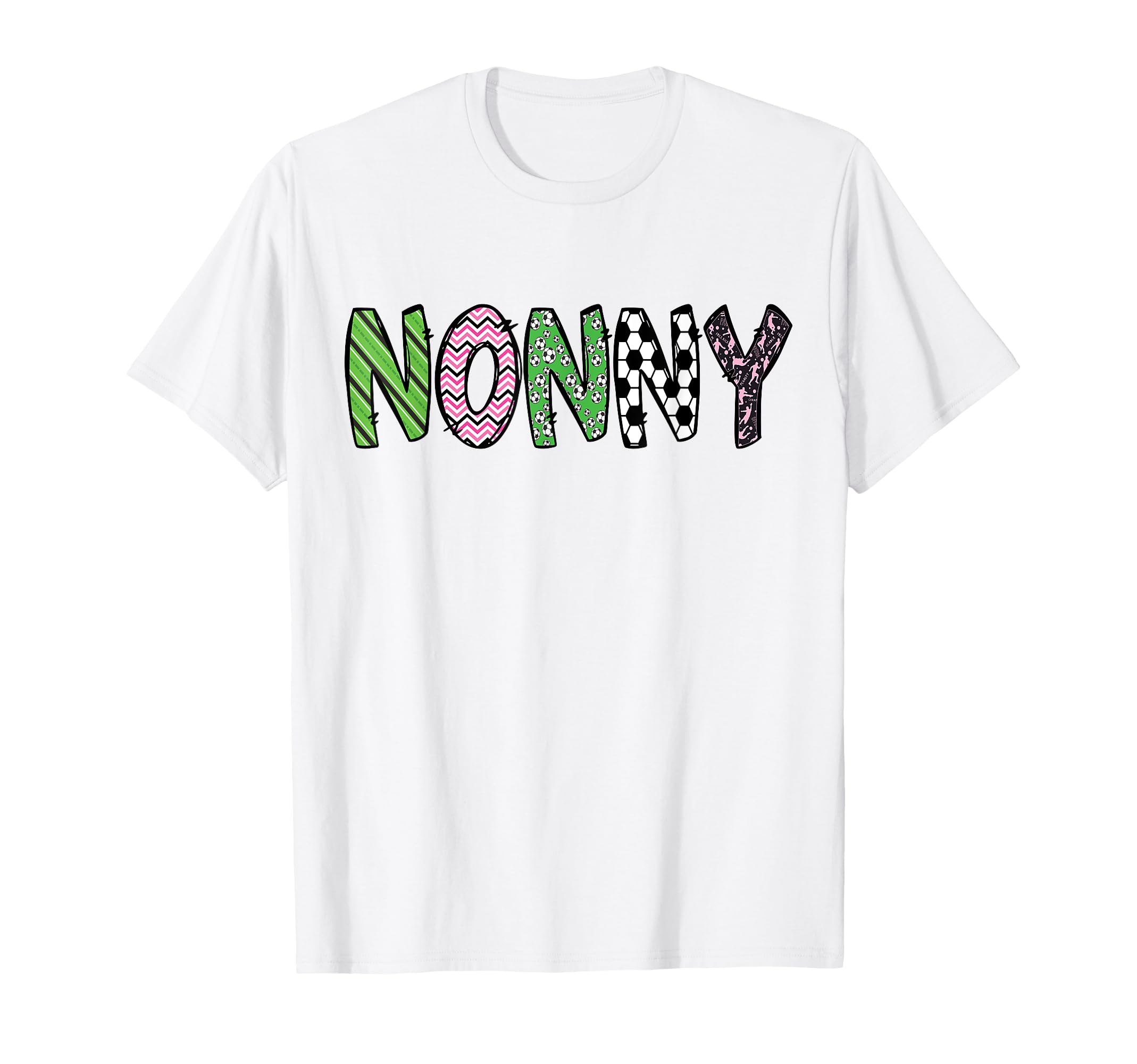 Soccer Nonny Funny Soccer Birthday T-Shirt - Casual Everyday Wear Unisex - T-Shirt, Sweatshirt, Hoodie