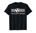 Soccer Mama Sport Soccer Lover T-Shirt - Novelty Apparel Unisex - T-Shirt, Sweatshirt, Hoodie