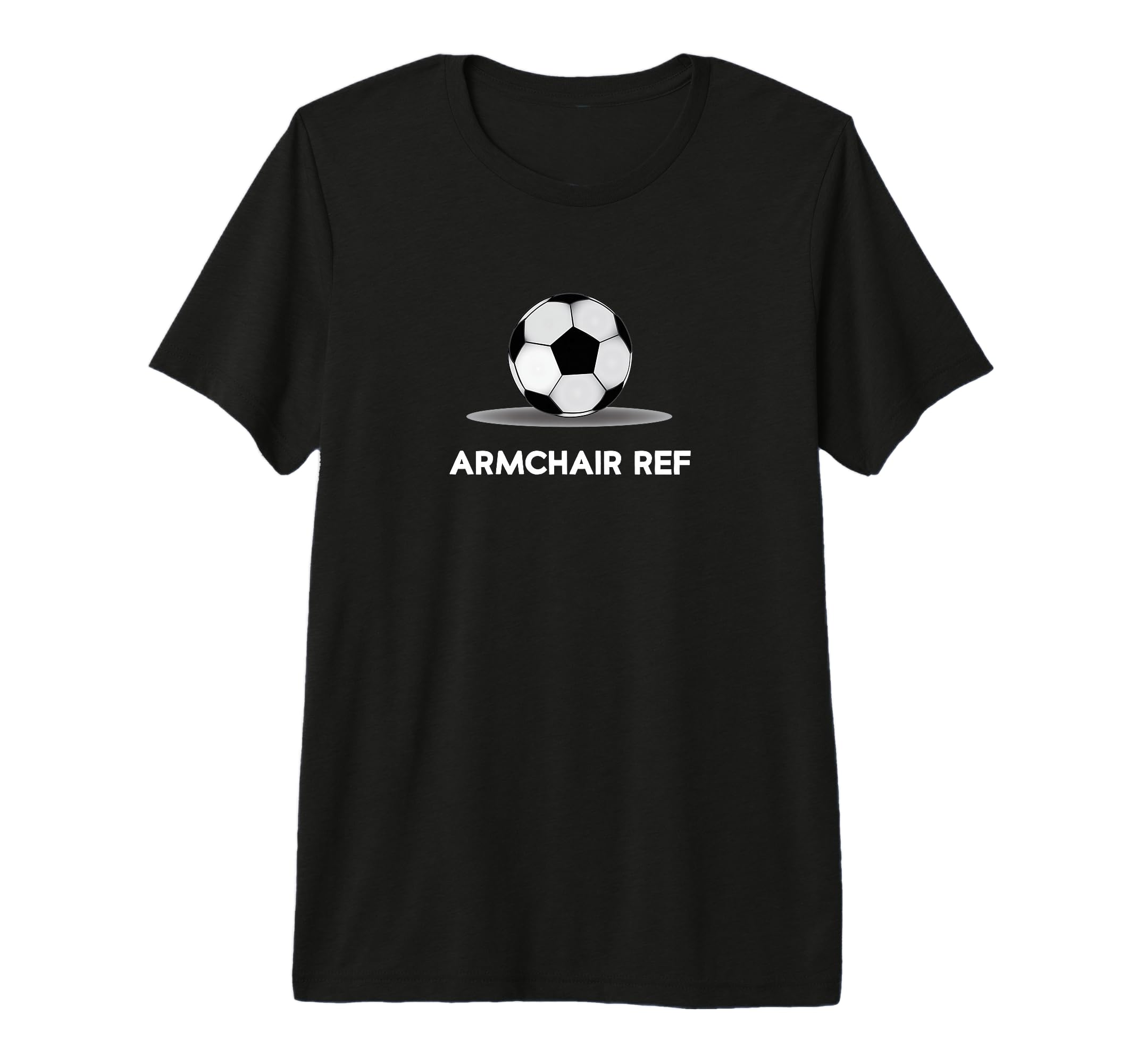 Armchair Ref Football Sports Dad Mom T-Shirt - Streetwear Style Men Women - T-Shirt, Sweatshirt, Hoodie