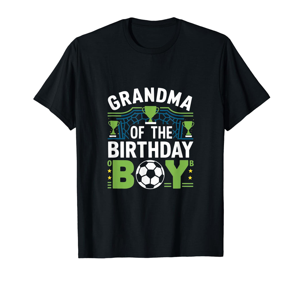 Grandma Birthday Soccer Family Party T-Shirt - Minimalist Print Unisex - T-Shirt, Sweatshirt, Hoodie