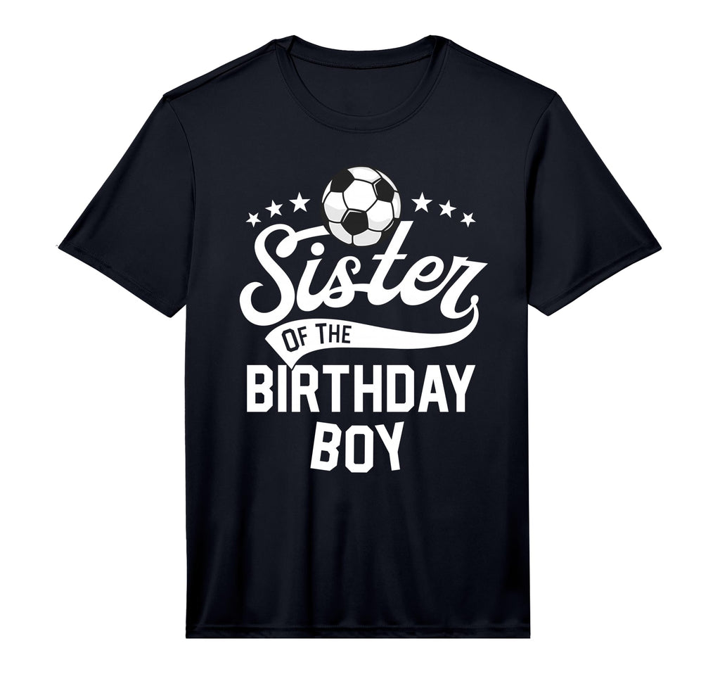 Sister Birthday Matching Family Soccer T-Shirt - Unique Graphic for Adults - T-Shirt, Sweatshirt, Hoodie