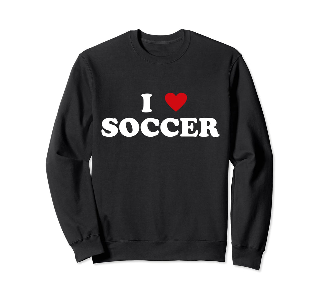 I Heart Soccer Player I Love Soccer Sweatshirt - Graphic Print Unisex - T-Shirt, Sweatshirt, Hoodie