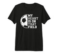 Mens My Heart Is That Soccer Field Proud T-Shirt - Unique Graphic Unisex - T-Shirt, Sweatshirt, Hoodie