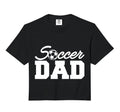 Soccer Dad Soccer Player Coach Comfort Sweatshirt - Unique Graphic Unisex - T-Shirt, Sweatshirt, Hoodie
