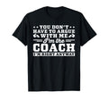 Football Coach I Am Right Anyway T-Shirt - Casual Everyday Wear for Adults - T-Shirt, Sweatshirt, Hoodie