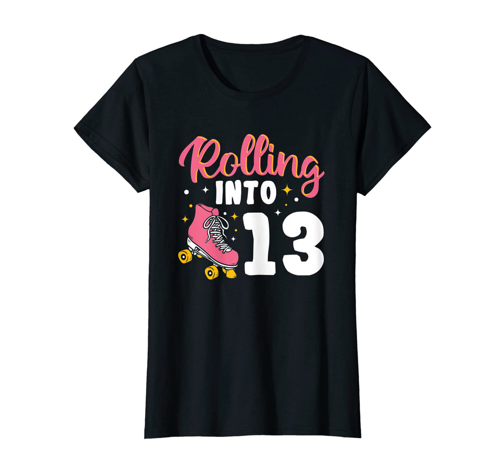 Rolling Into 13 Skating Roller Derby T-Shirt - Casual Everyday Wear Unisex - T-Shirt, Sweatshirt, Hoodie
