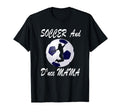 Football Soccer And Dance Mama Dance T-Shirt - Trendy Graphic for Adults - T-Shirt, Sweatshirt, Hoodie