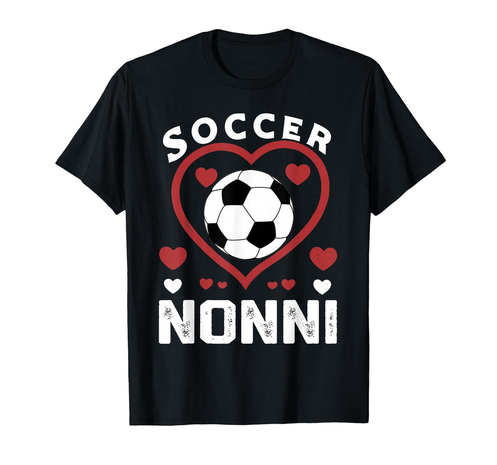 Soccer Nonni Heart Nonni Soccer T-Shirt - Minimalist Print for Adults - T-Shirt, Sweatshirt, Hoodie