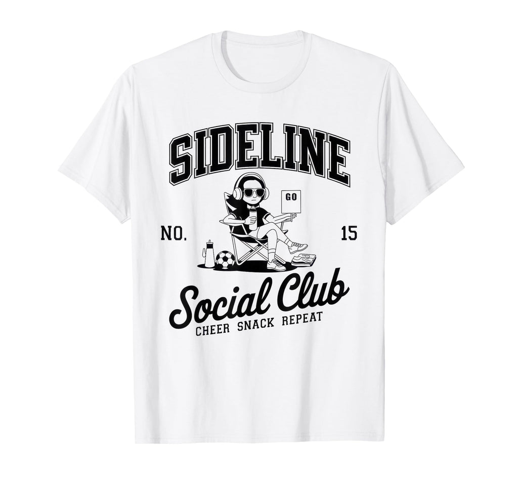 Sideline Social Club Soccer Mom Game T-Shirt - Trendy Graphic for Adults - T-Shirt, Sweatshirt, Hoodie