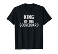 Soccer Dad King Scoreboard Funny T-Shirt - Fun Novelty Design Unisex - T-Shirt, Sweatshirt, Hoodie