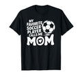 Goalkeeper Lover My Favorite Soccer Player T-Shirt - Unique Graphic Unisex - T-Shirt, Sweatshirt, Hoodie