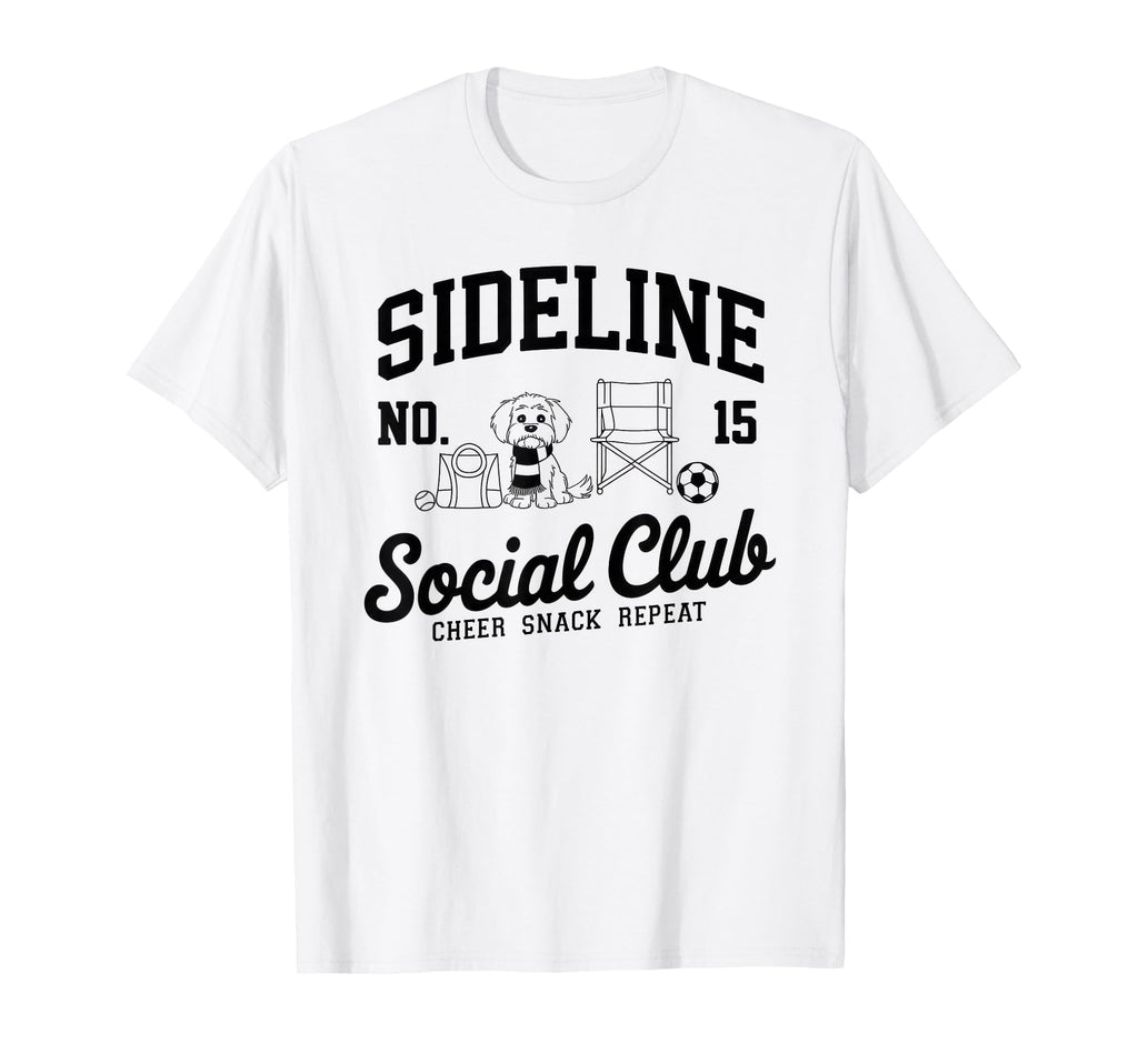 Sideline Social Club Soccer Mom T-Shirt - Casual Everyday Wear for Adults - T-Shirt, Sweatshirt, Hoodie