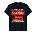 Fun Track Coach Gift Funny Coaches T-Shirt - Streetwear Style Unisex - T-Shirt, Sweatshirt, Hoodie