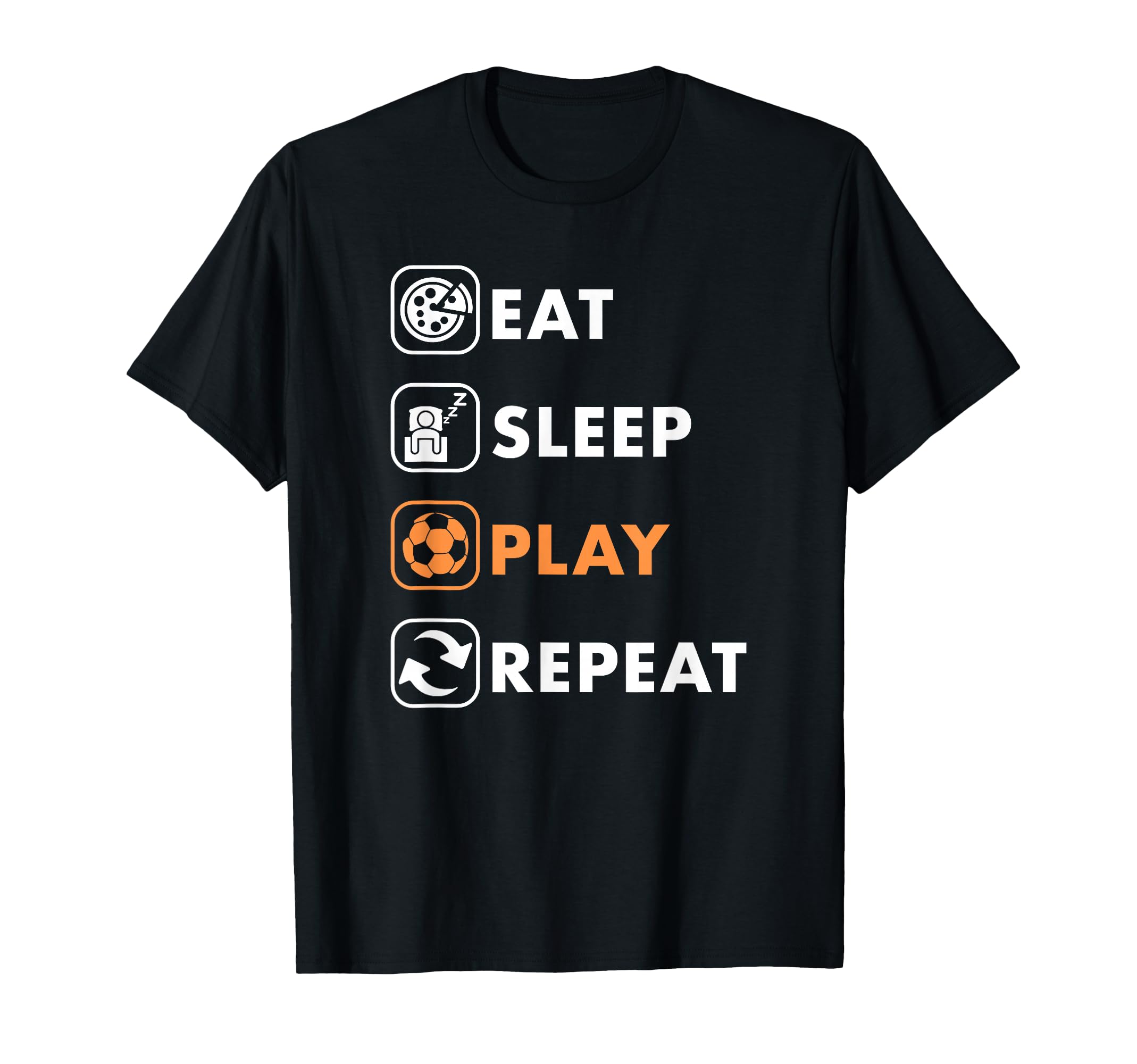 Trendy Eat Sleep Soccer Repeat List T-Shirt - Streetwear Style for Adults - T-Shirt, Sweatshirt, Hoodie