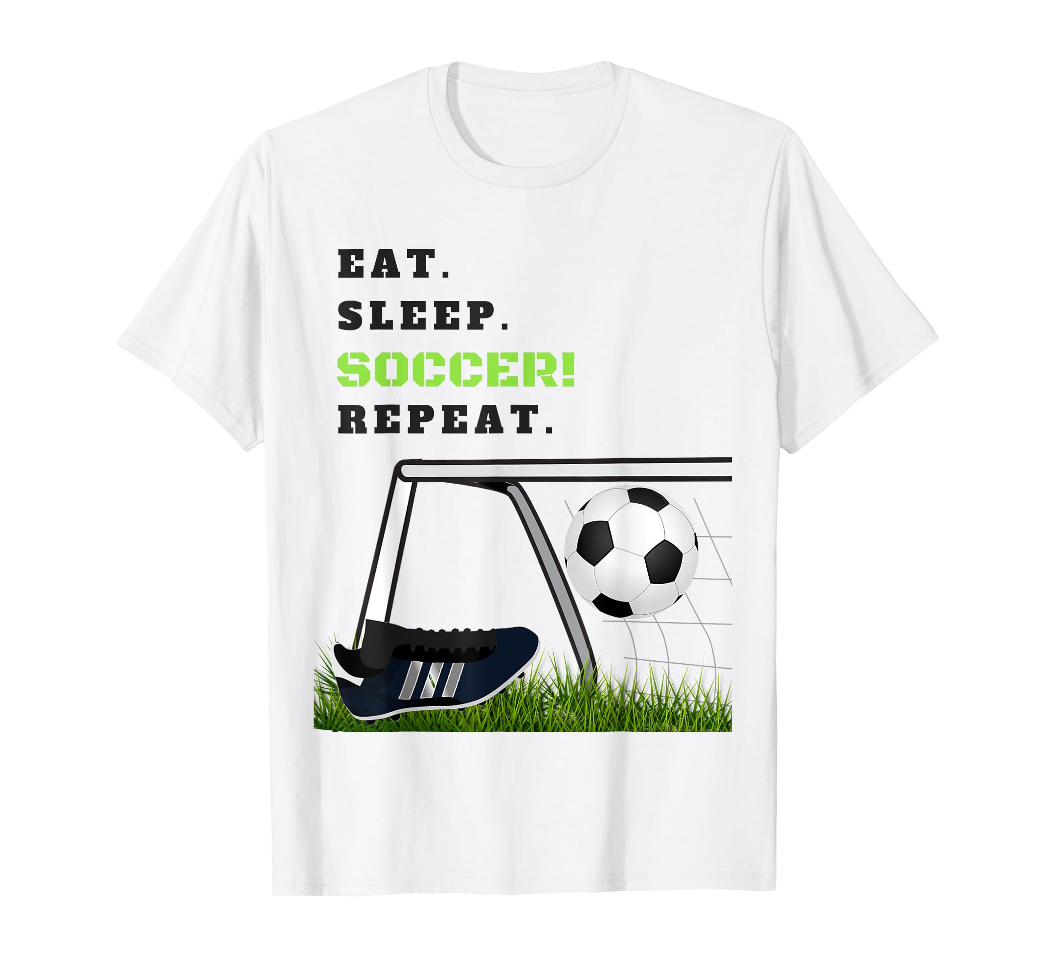 Eat Sleep Soccer Repeat Soccer Goal T-Shirt - Aesthetic Graphic Unisex - T-Shirt, Sweatshirt, Hoodie