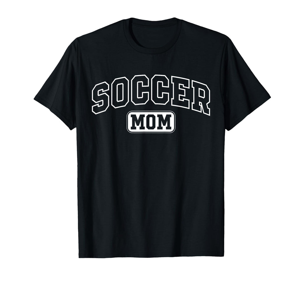 Soccer Mom Funny Athletic Lettering T-Shirt - Fun Novelty Design Unisex - T-Shirt, Sweatshirt, Hoodie