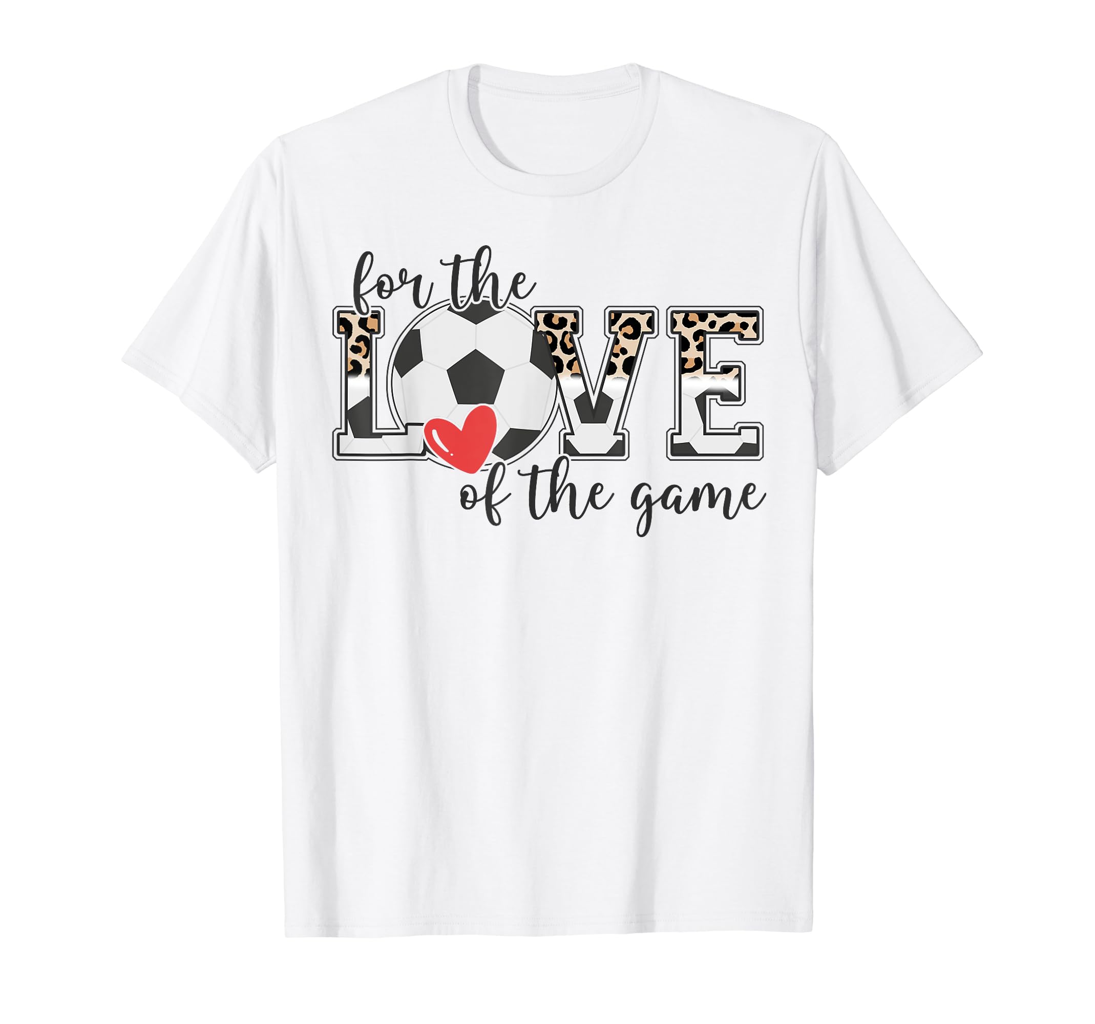 Love Game Soccer Game Day Leopard Gifts T-Shirt - Graphic Print Men Women - T-Shirt, Sweatshirt, Hoodie
