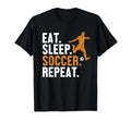Eat Sleep Soccer Repeat Futbol Fu T-Shirt - Custom Art Print Men Women - T-Shirt, Sweatshirt, Hoodie