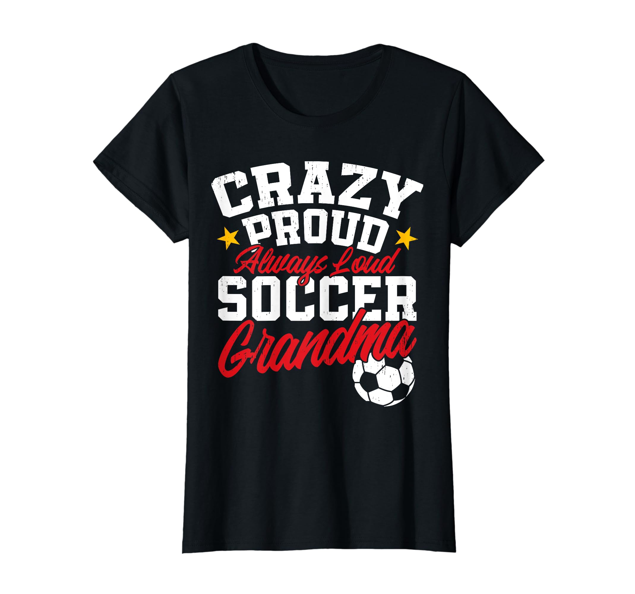 Crazy Proud Always Loud Funny Mothers T-Shirt - Unique Graphic for Adults - T-Shirt, Sweatshirt, Hoodie