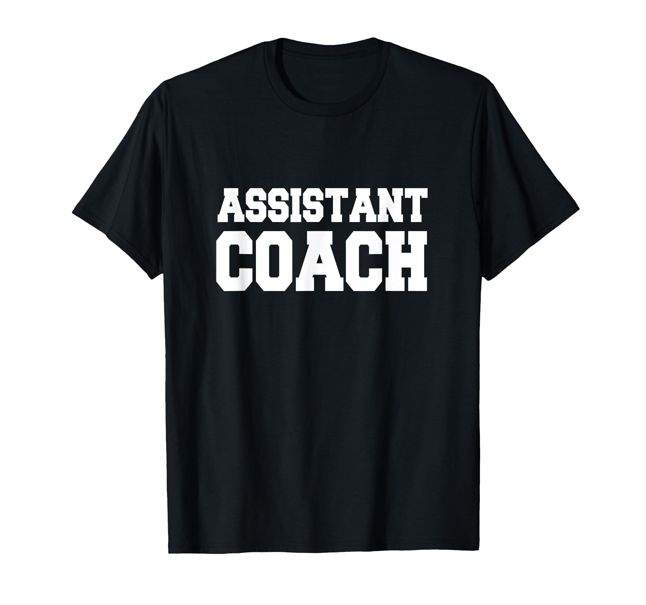 Assistant Coach Coaches T-Shirt - Minimalist Print Unisex - T-Shirt, Sweatshirt, Hoodie