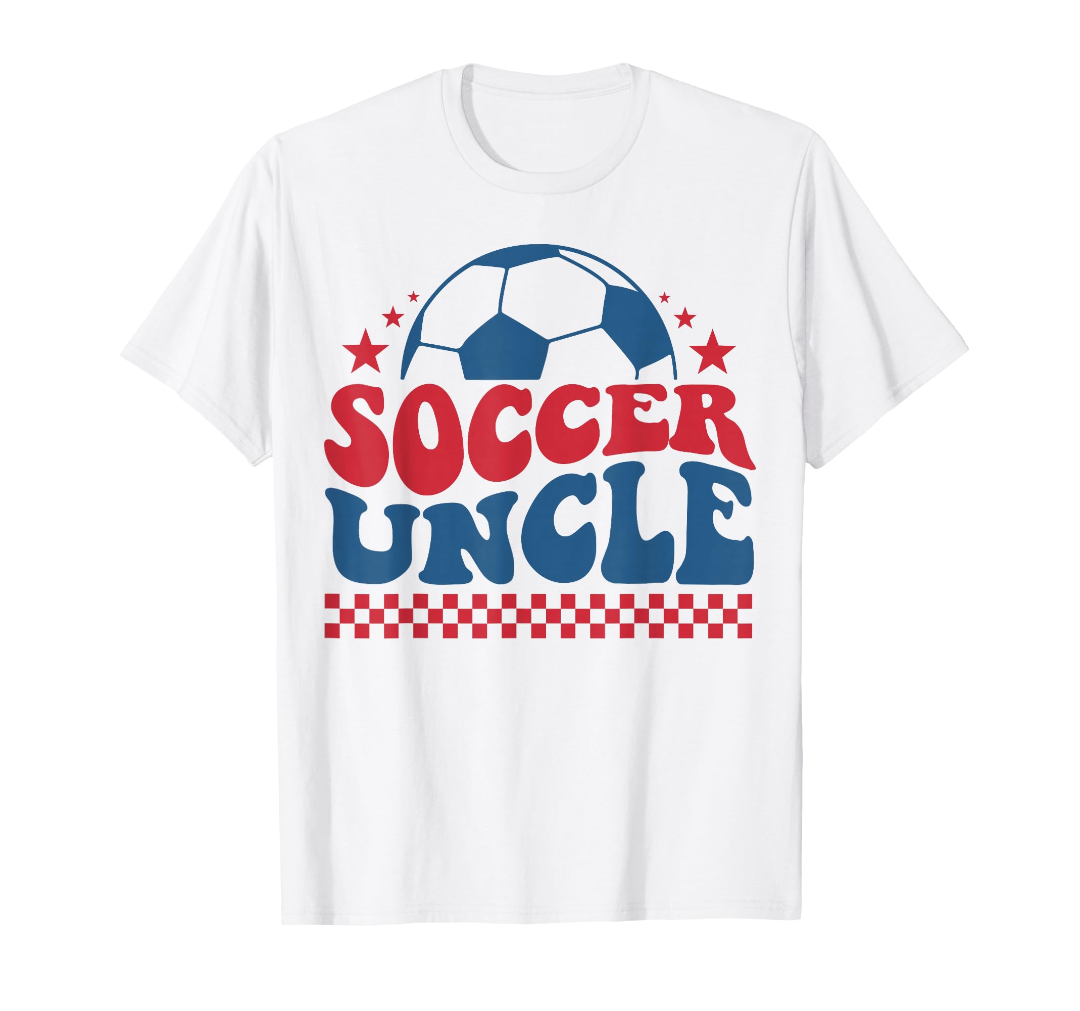 Soccer Uncle Soccer Sideline Support T-Shirt - Streetwear Style Unisex - T-Shirt, Sweatshirt, Hoodie