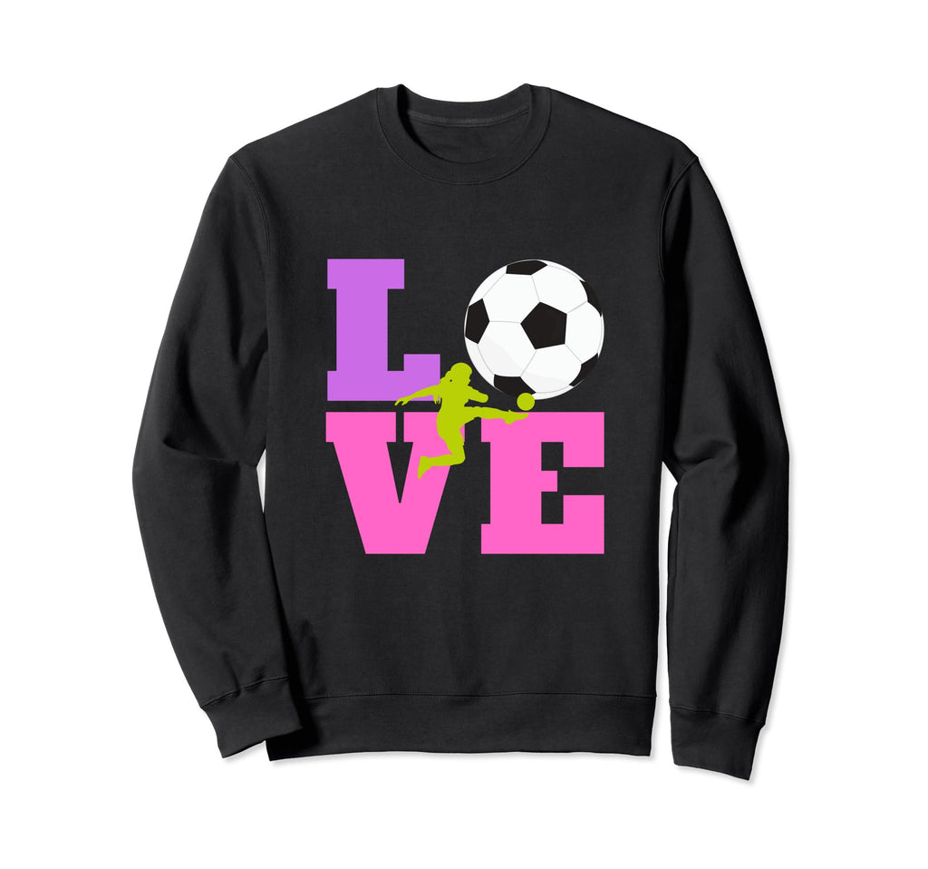 Soccer Soccer Player Love Soccer Sweatshirt - Streetwear Style for Adults - T-Shirt, Sweatshirt, Hoodie
