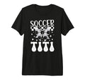 Soccer Titi Coquette Titi Soccer Player Titi T-Shirt - Graphic Print Unisex - T-Shirt, Sweatshirt, Hoodie