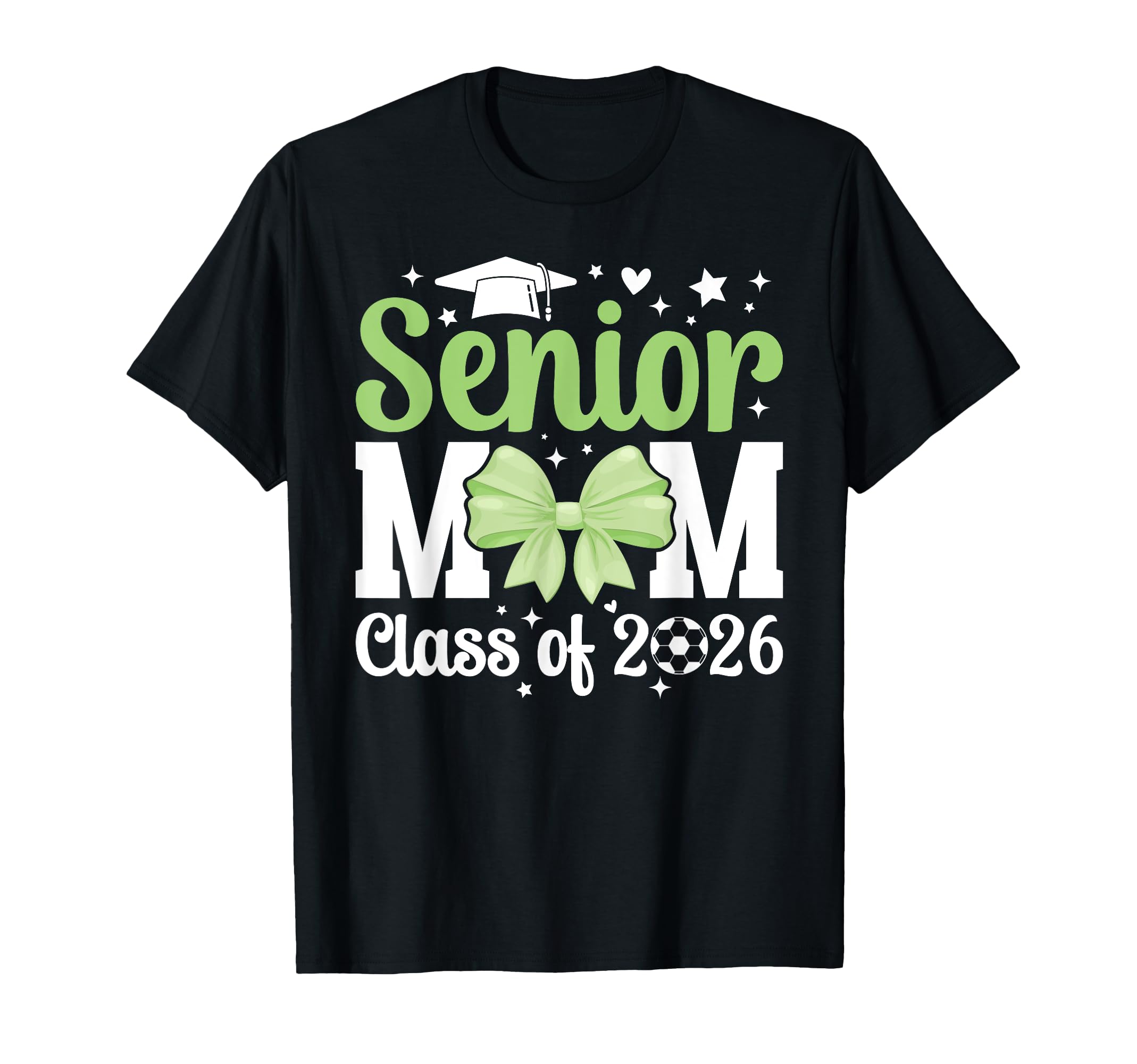 Soccer Senior Mom Class 2026 Soccer T-Shirt - Novelty Apparel Unisex - T-Shirt, Sweatshirt, Hoodie