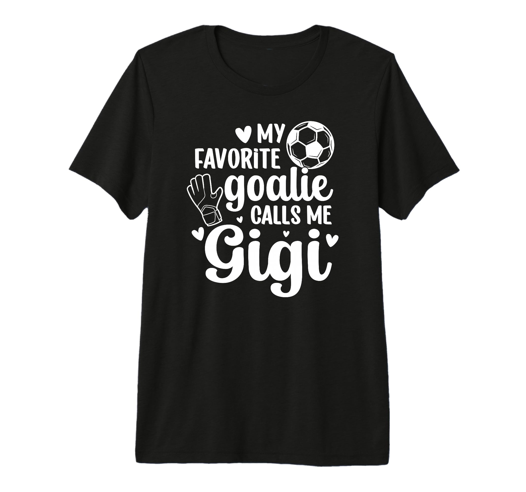 Proud Soccer Goalie Gigi Soccer Keeper T-Shirt - Trendy Graphic for Adults - T-Shirt, Sweatshirt, Hoodie