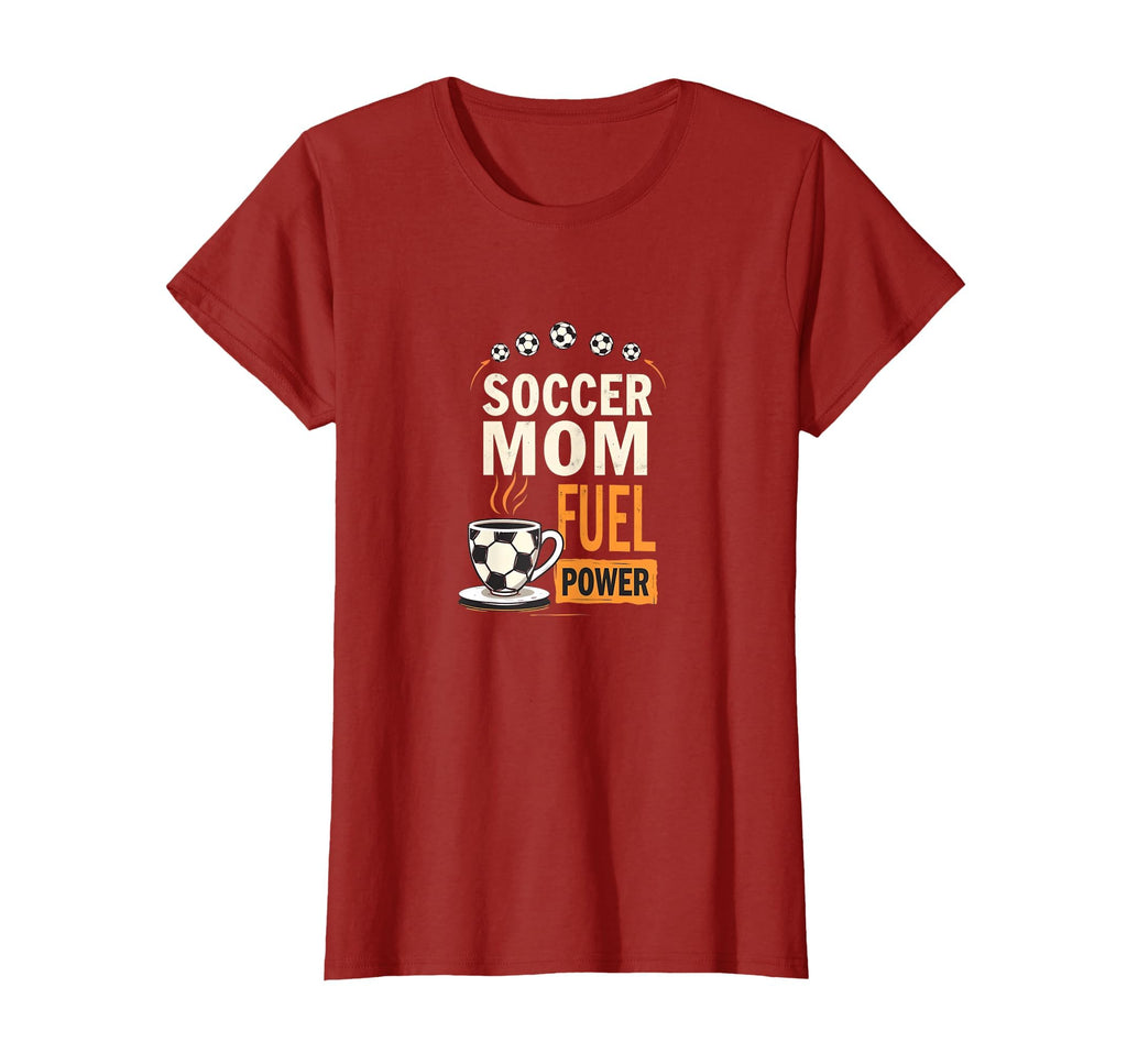 Soccer Mom Fuel Power Motivational T-Shirt - Graphic Print for Adults - T-Shirt, Sweatshirt, Hoodie