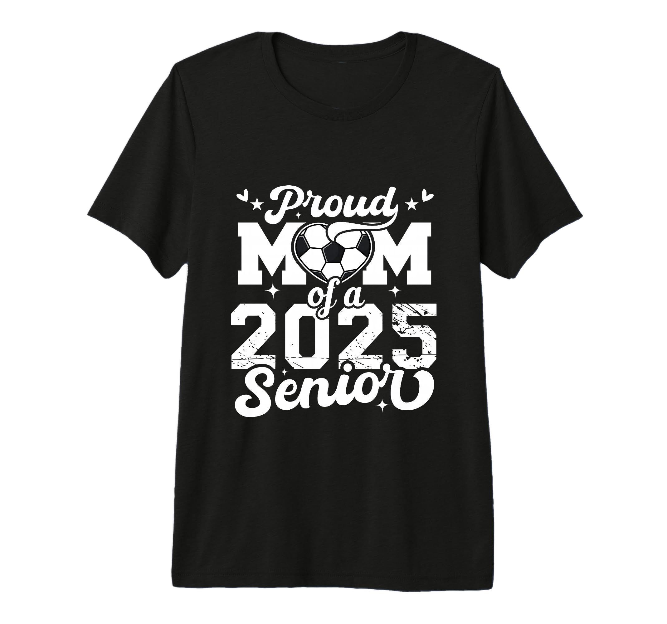 Proud Mom 2025 Senior Soccer Ball T-Shirt - Aesthetic Graphic for Adults - T-Shirt, Sweatshirt, Hoodie