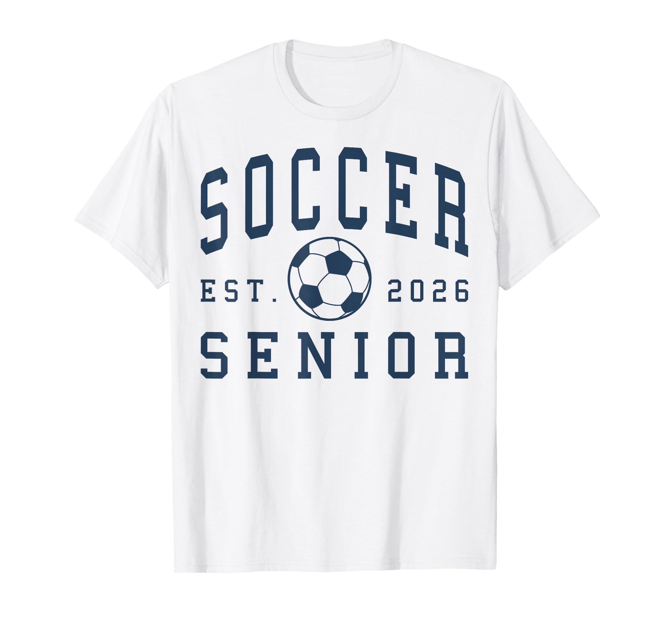 Soccer Senior Night Soccer Senior 2026 T-Shirt - Aesthetic Graphic Unisex - T-Shirt, Sweatshirt, Hoodie