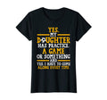 Womens Yes My Daughter Has Practice T-Shirt - Streetwear Style Unisex - T-Shirt, Sweatshirt, Hoodie