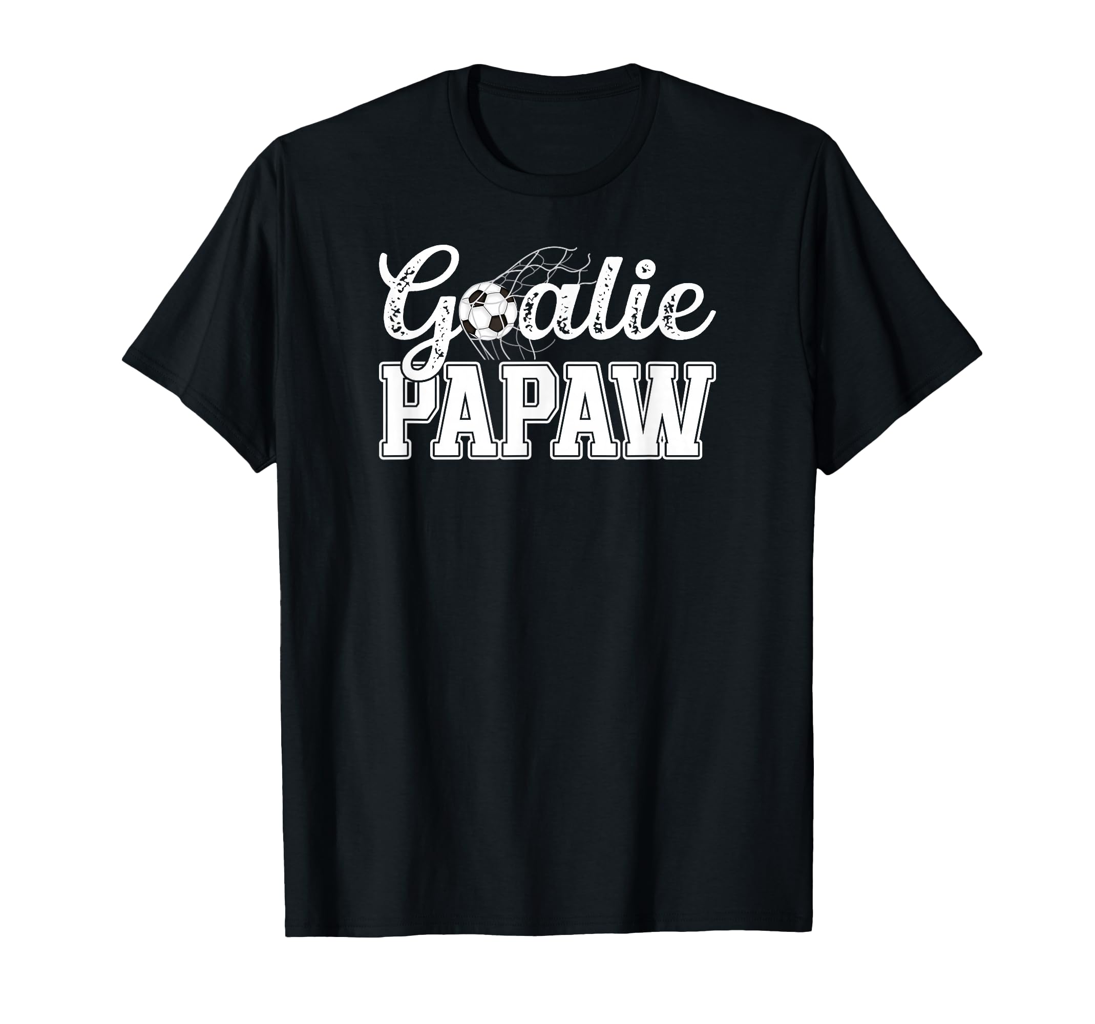 Soccer Goalie Papaw Soccer Goalkeeper T-Shirt - Streetwear Style Men Women - T-Shirt, Sweatshirt, Hoodie